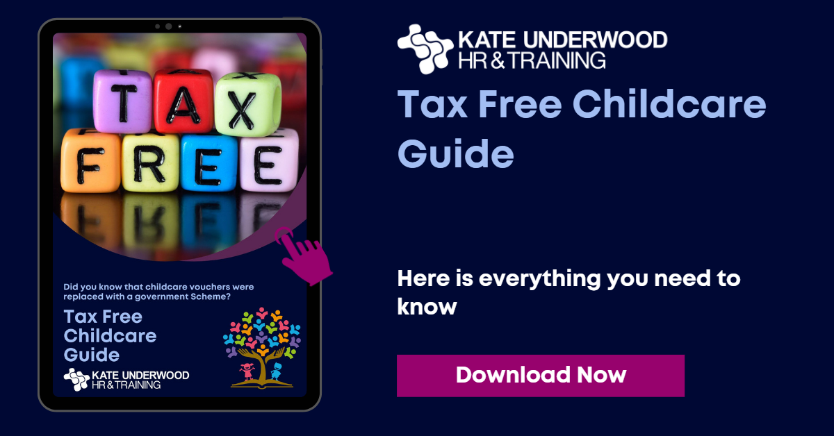 Tax Free Childcare Guide - Kate Underwood HR